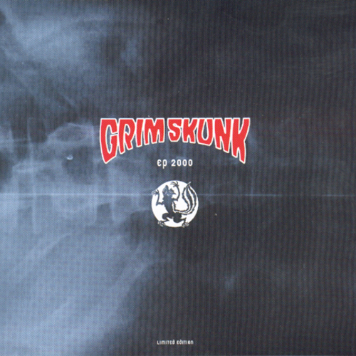 GrimSkunk - ep2000