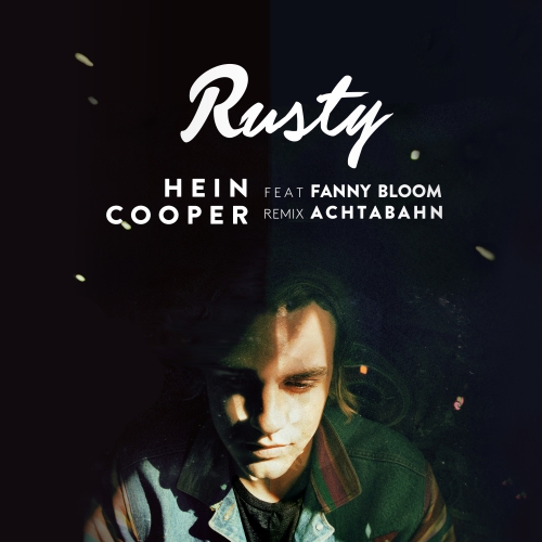 Hein Cooper feat. Fanny Bloom - Rusty