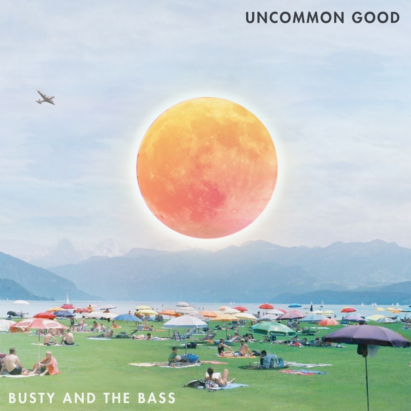 Busty And The Bass - Uncommon Good